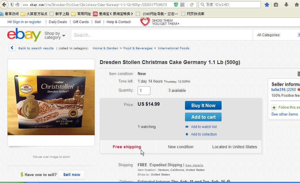 I research "EBAY" "Dresden Christmas stollen"also found a few similar productsits price higher, and free shipping only for American.