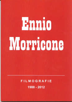 the 2013 filmography books from German ENNIO MORRICONE-FILMOGRAFIE1988-2012