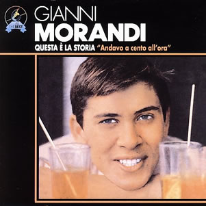 Gianni Morandi - Questa  la storia Andavo a cento all'ora