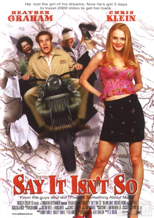 Say It Isn't So (2001)