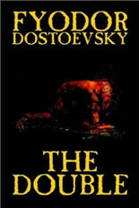 Fyodor Mikhailovich Dostoevsky and his novel "The double"