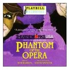 Phantom Of The Opera: Theatreworks/USA Original Musical Production