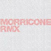 Morricone Rmx