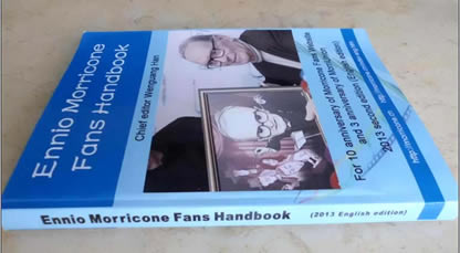 "Ennio Morricone Fans Handbook" 2013 English edition