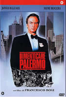 Dimenticare Palermo /The Palermo Connection (Francesco Rosi) / Ī 