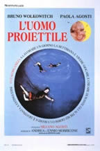 L'uomo proiettile (Silvano Agosti) (ֱ )