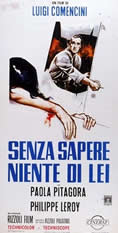 Senza sapere niente di lei (Luigi Comencini) (直译 她不知道什么)